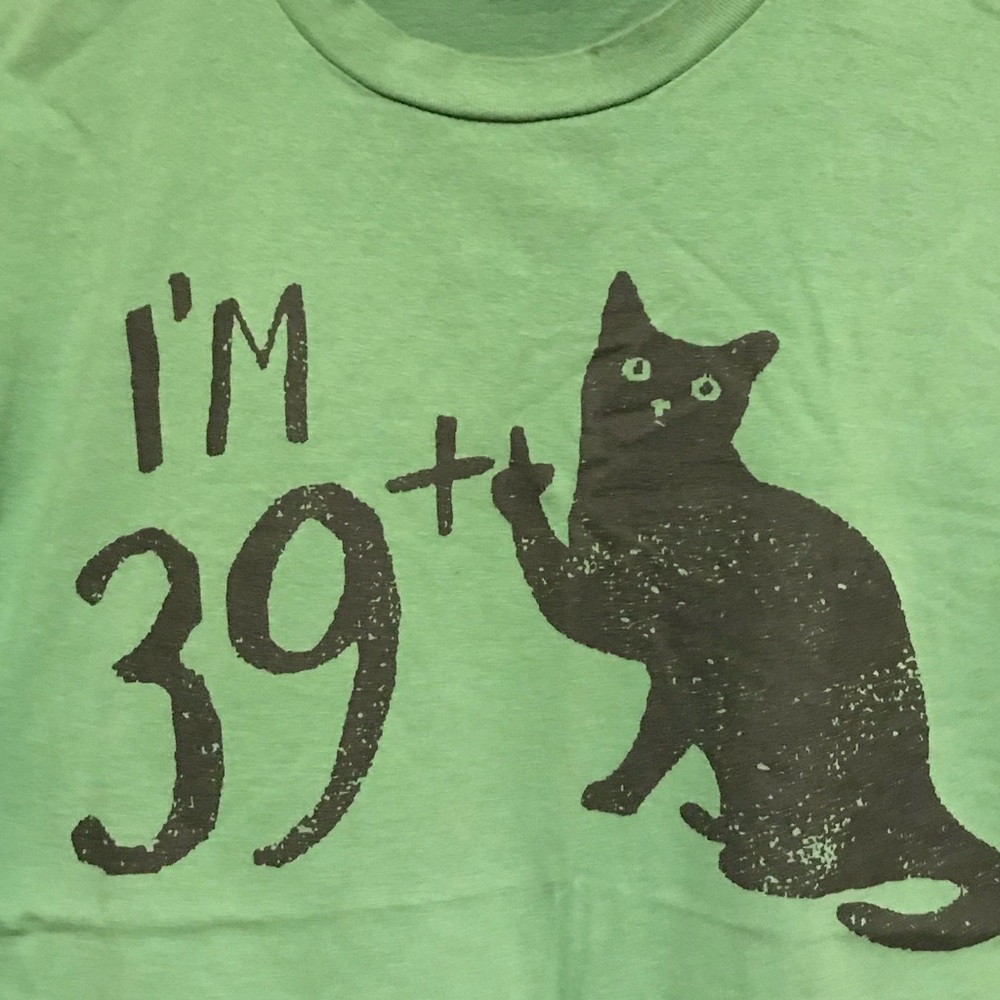 Host Pick Sarcastic 40th Birthday graphic tee shirt